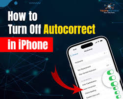 How to Turn Off Autocorrect on iPhone 15: A Complete Step-by-Step Guide